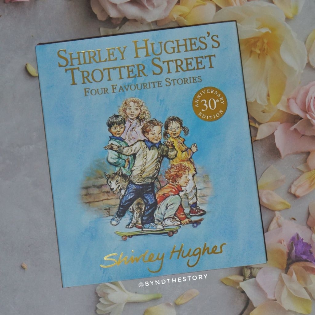 Shirley Hughes's Trotter Street: Four Favourite Stories