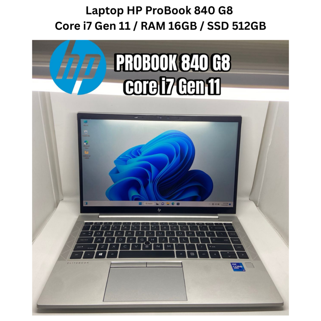 Laptop HP ProBook 840 G8 – Core i7 Gen 11 / RAM 16GB / SSD 512GB