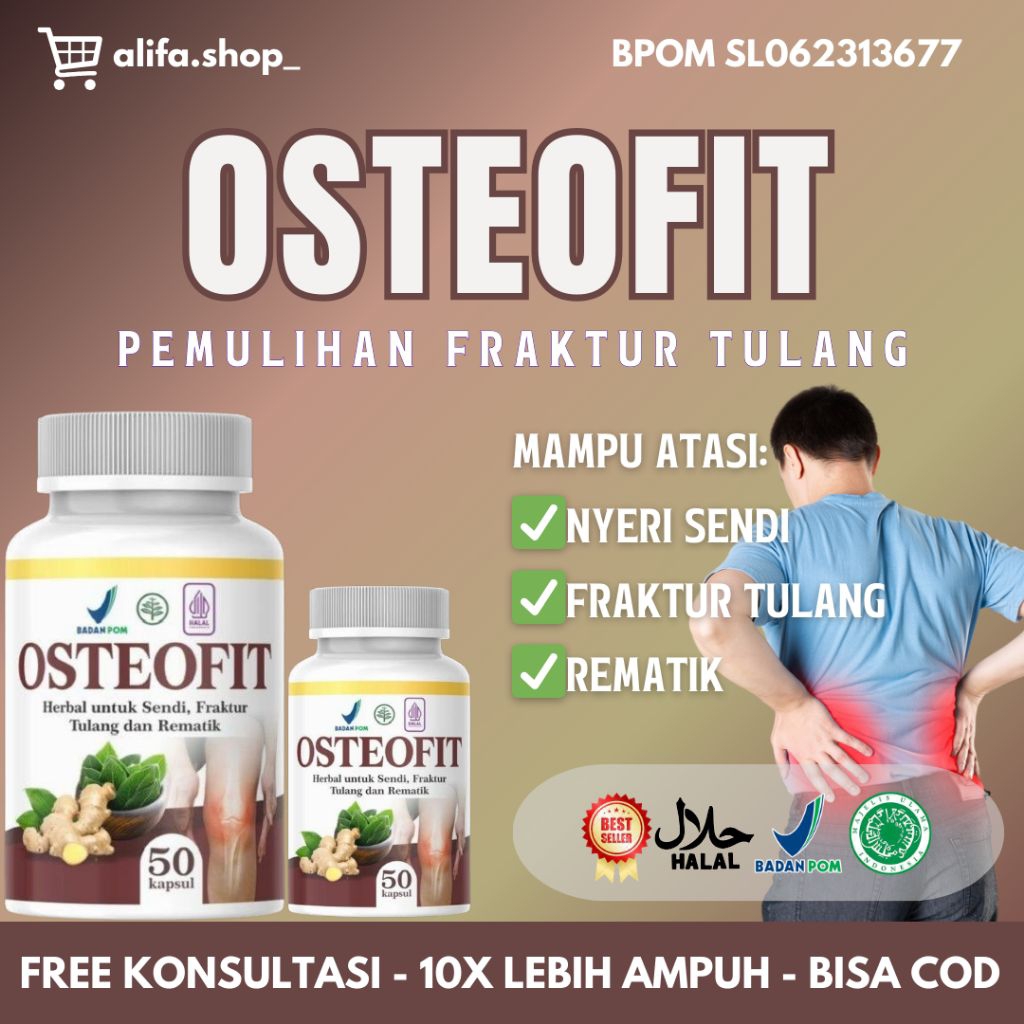 OSTEOFIT - Herbal Alami Nyeri Sendi Fraktur Tulang