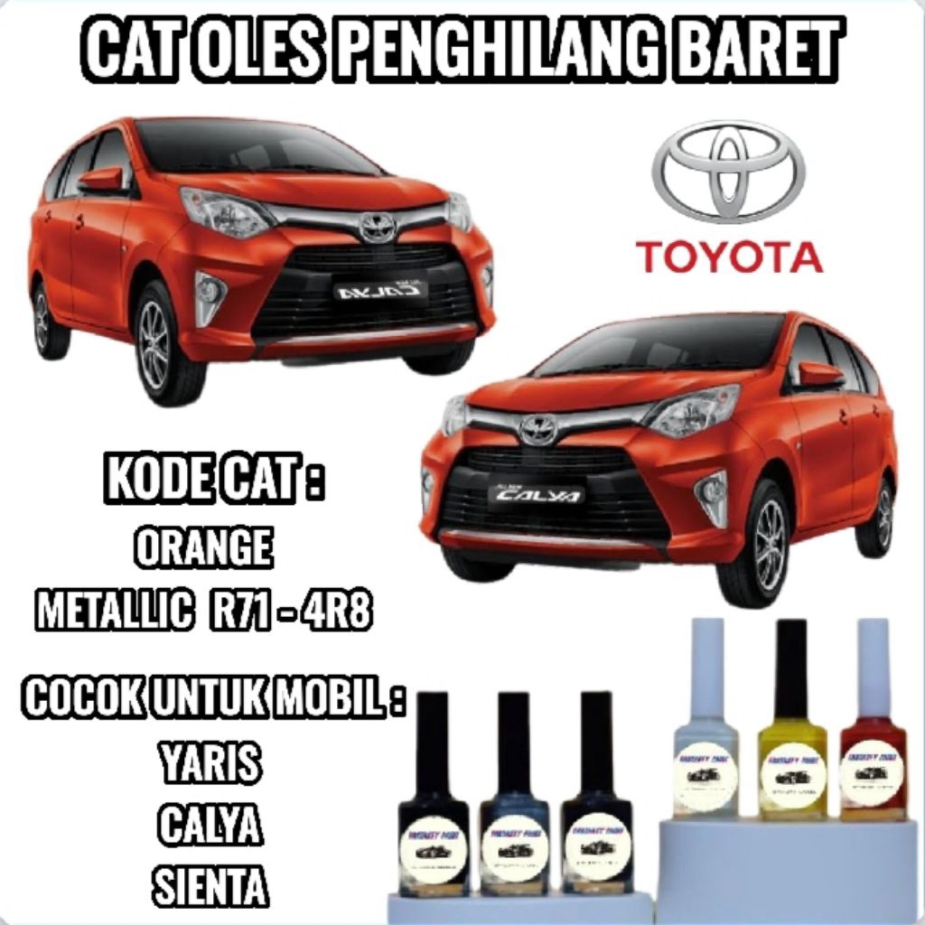 Toyota Orange Metallic Cat Oles Penghilang Baret Lecet Mobil Calya Yaris Sienta Orange Metalik
