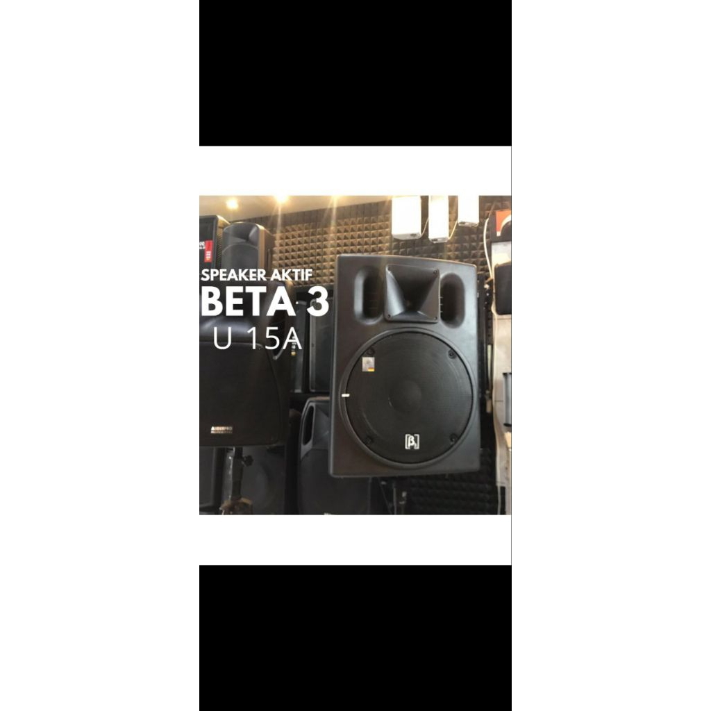 Promo Sale Speaker Aktif 15'"inch Beta 3/B3 - U15A Original -- 1buah Speaker