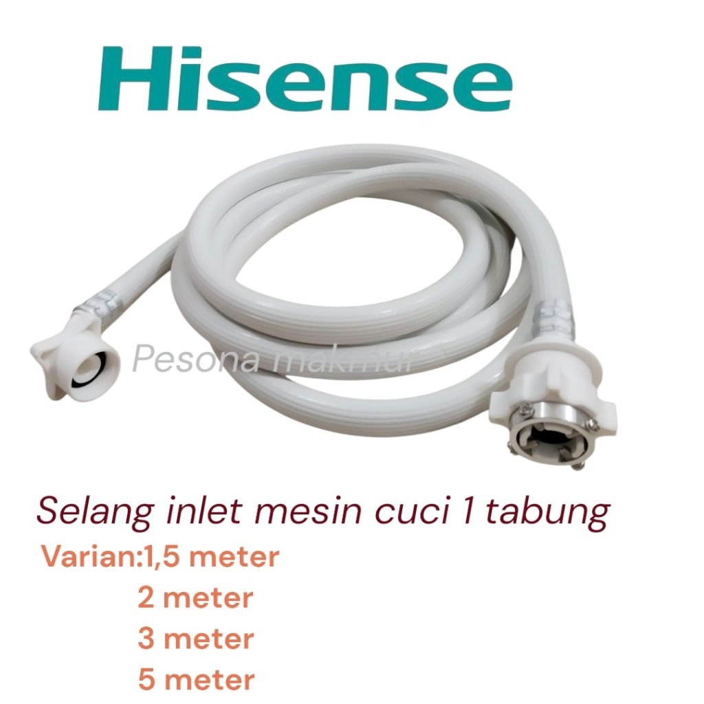 Selang water inlet Hisense mesin cuci 1 tabung selang masuk air mesin cuci
