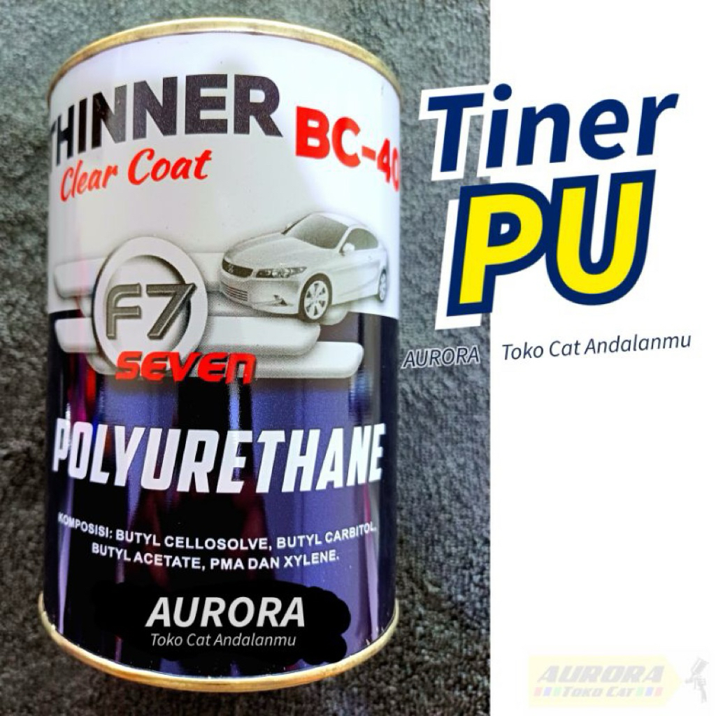 Tiner PU BC40 Thinner F7 Seven Thiner 1 Kg 1 Liter - Bagus untuk Pengencer Cat dan Clear