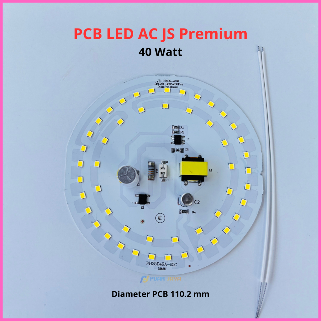 Mesin Lampu Led AC 40 watt PCB Led AC JS Premium 40w Modul Mata LED AC 40watt Sparepart Lampu LED