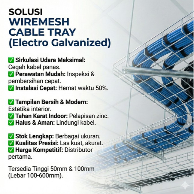 Wiremesh Cable Tray Electro Galvanized (Lebar 100 - 600mm)