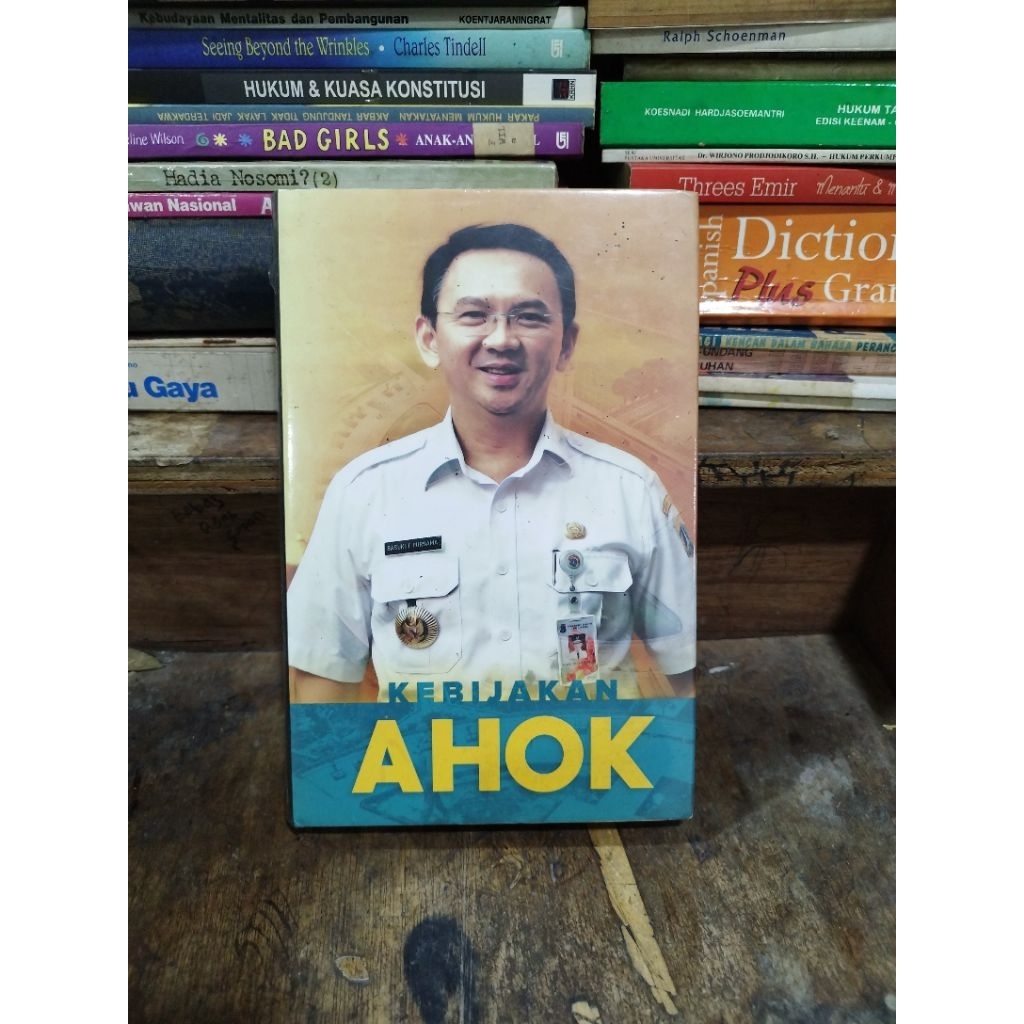 Kebijakan Ahok - Basuki Tjahaja Purnama