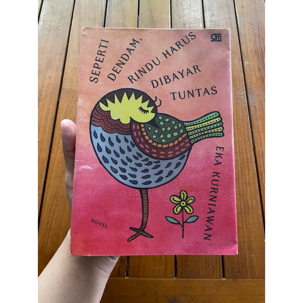 Preloved ‘Seperti Dendam, Rindu Harus Dibayar Tuntas’ Eka Kurniawan