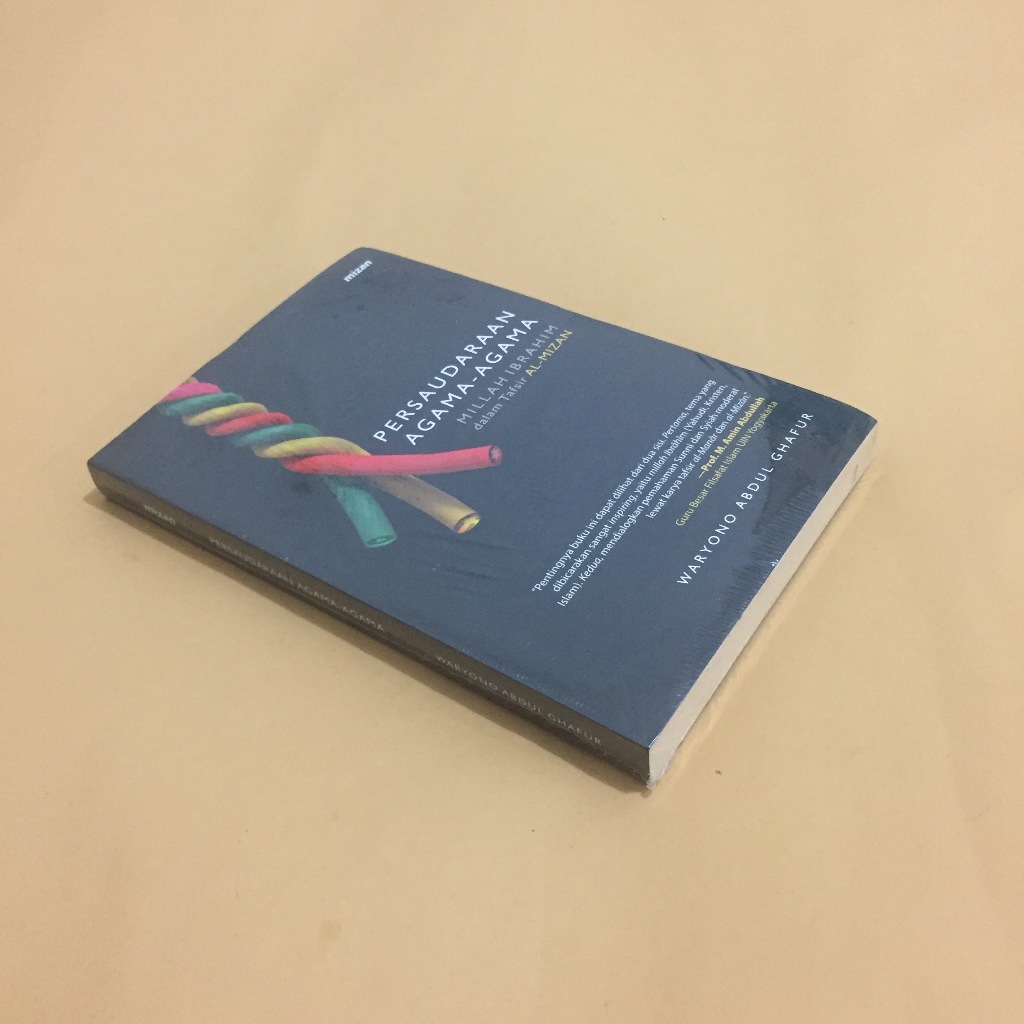 PERSAUDARAAN AGAMA-AGAMA - Millah Ibrahim dalam Tafsir aL-Mizan (ORIGINAL)