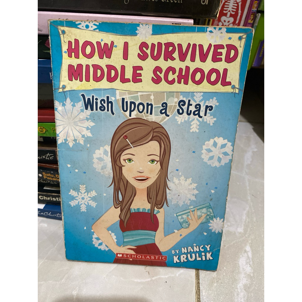 HOW I SURVIVED MIDDLE SCHOOL