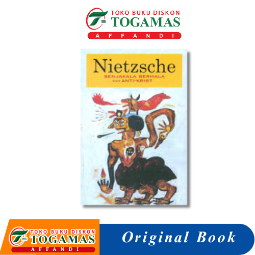 SENJAKALA BERHALA DAN ANTI-KRIST - NIETZSCHE