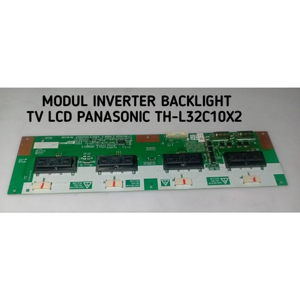 MODUL INVERTER BACKLIGHT PANASONIC TH-L32C10X2 NORMAL
