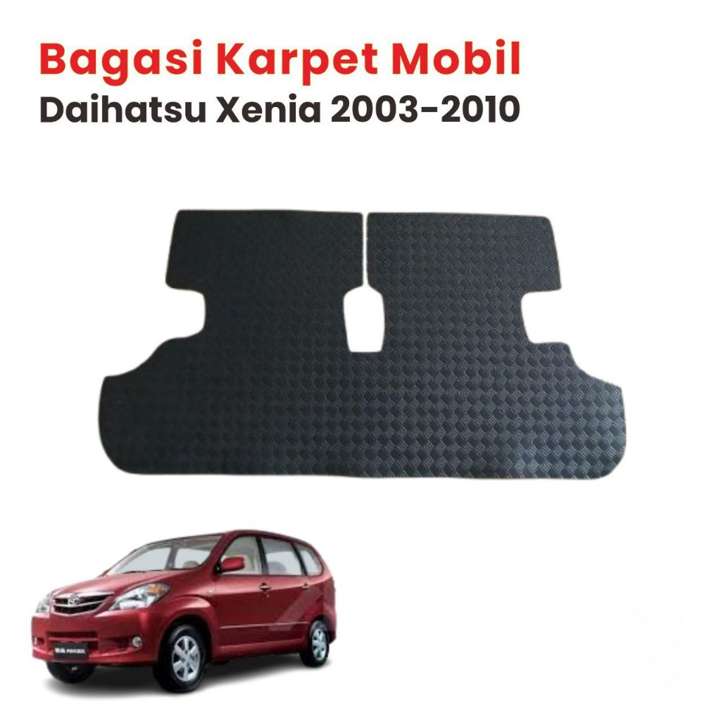 Karpet Bagasi Mobil Daihatsu Xenia 2003–2010