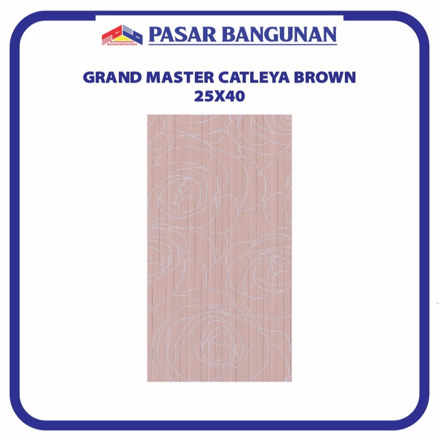 KERAMIK 25x40 GRAND MASTER CATLEYA BROWN