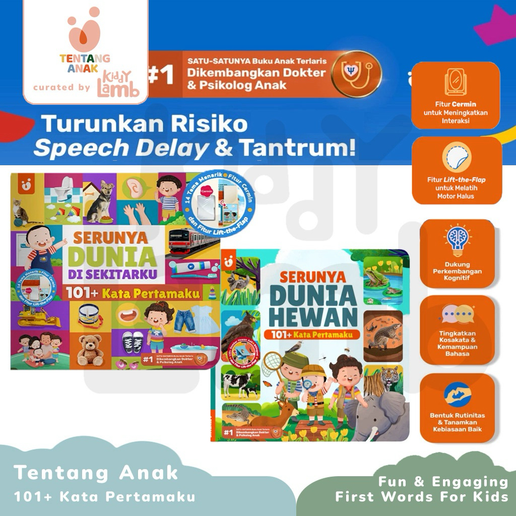Tentang Anak 101+ Kata Pertamaku Series / Serunya Duniaku & Serunya Dunia Hewan  / Lift-the-Flap & C