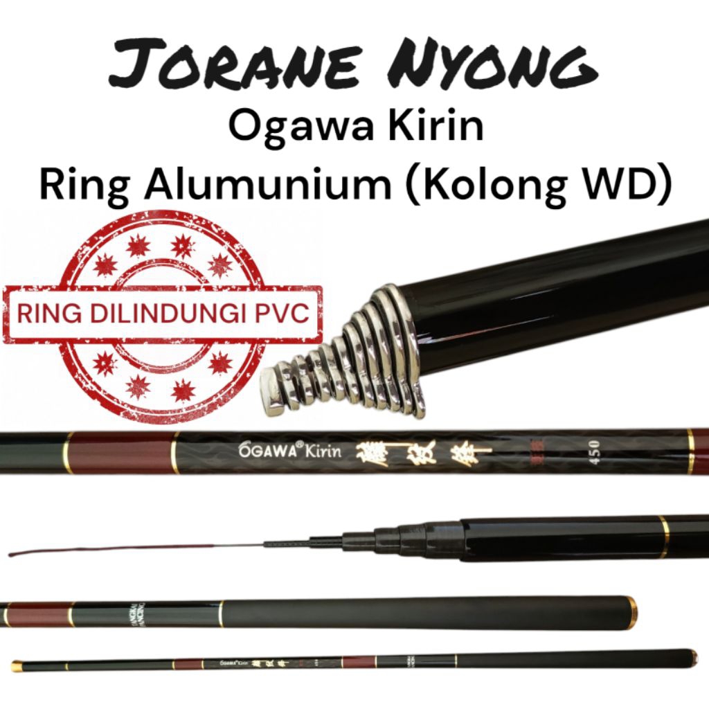 Joran Tegek Ogawa Kirin Ring/Eter Alumunium (kolong wd) + Sungu / Tanduk Alumunium (Top wd)
