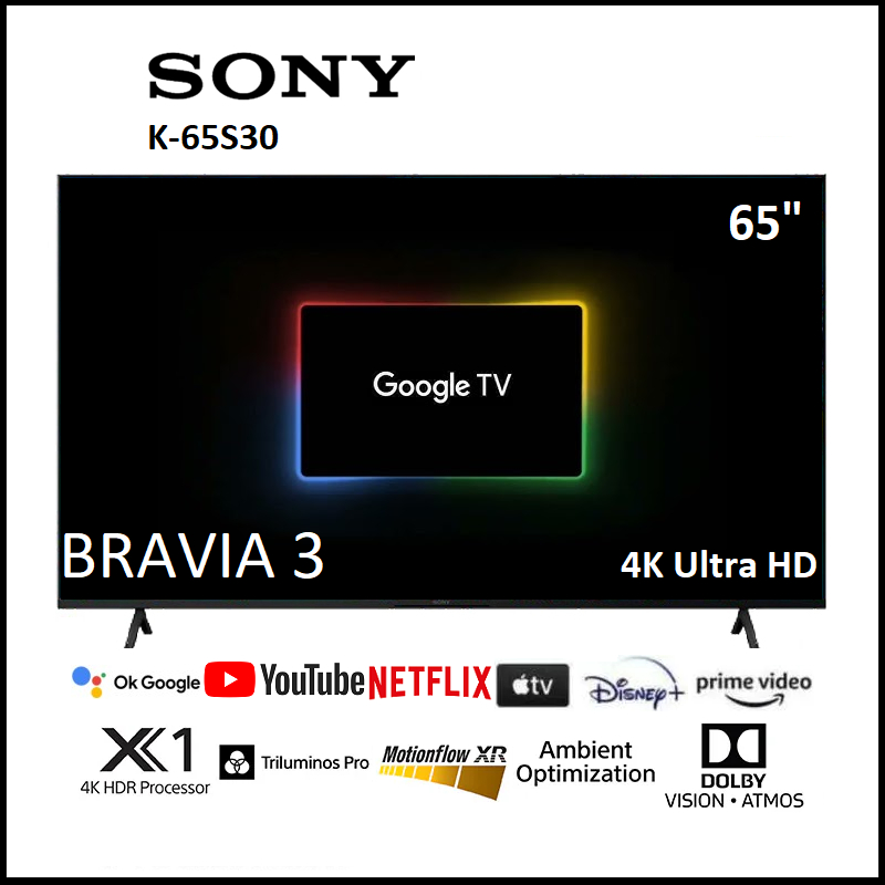 Sony 65S30 BRAVIA 3 4K Ultra HD HDR Smart TV | LED Google TV 65 Inch K-65S30