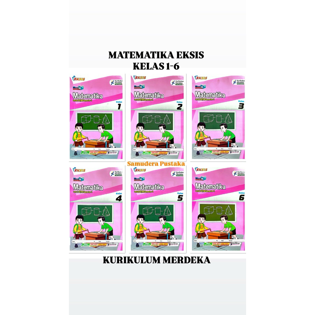 BUKU LKS SD MI MATEMATIKA KELAS 1 2 3 4 5 6 KURIKULUM MERDEKA SEMESTER 2 TA.2025-2026  |EKSIS|