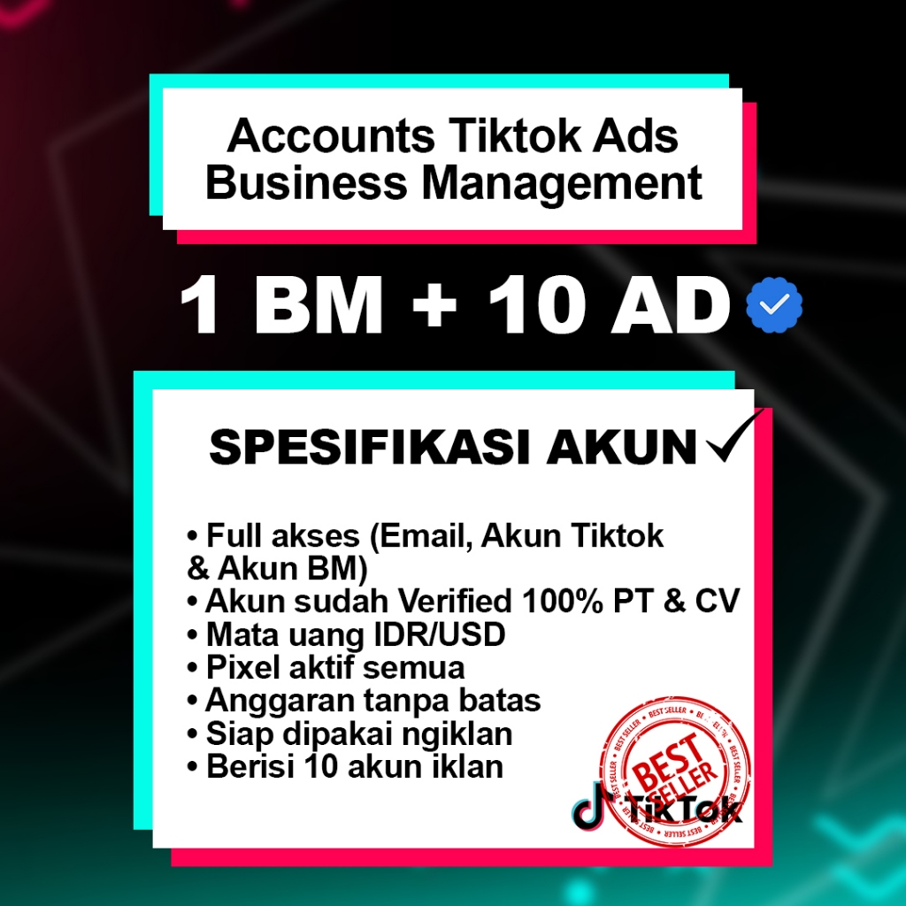 Akun TikTok Ads Verified | 1 BM Isi 10 Akun Iklan + Akun Personal (Sudah Pernah Dipakai Ngiklan)