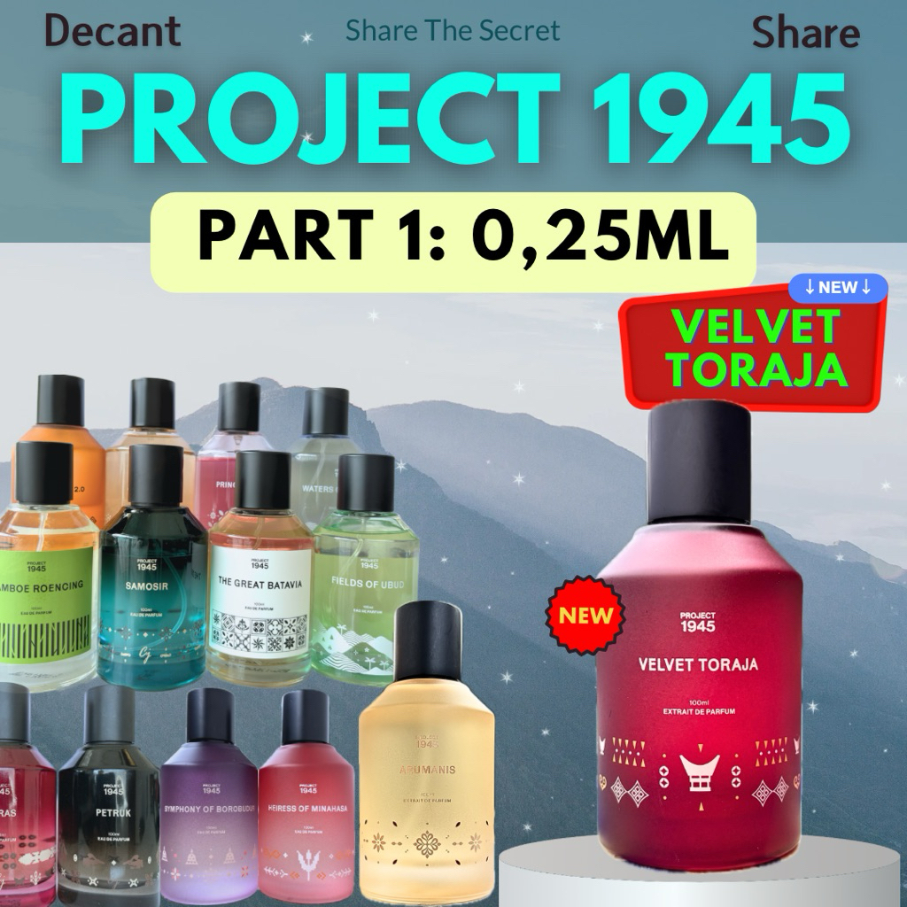 FREE GIFT DECANT SHARE PROJECT 1945 0,25ml Velvet Toraja Arumanis Symphony Of Borobudur Heiress Of M