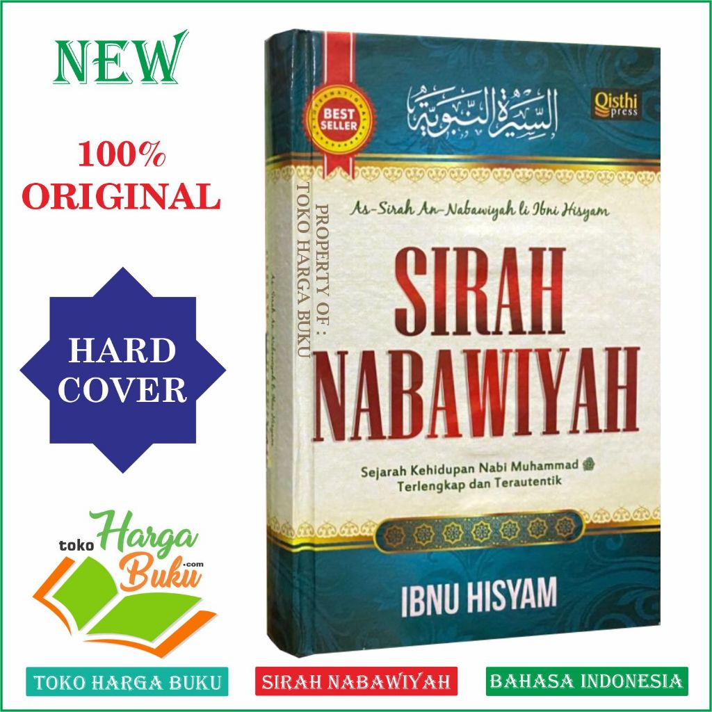Sirah Nabawiyah Ibnu Hisyam Sejarah Kehidupan Nabi Muhammad Terlengkap dan Terautentik ORIGINAL - QI