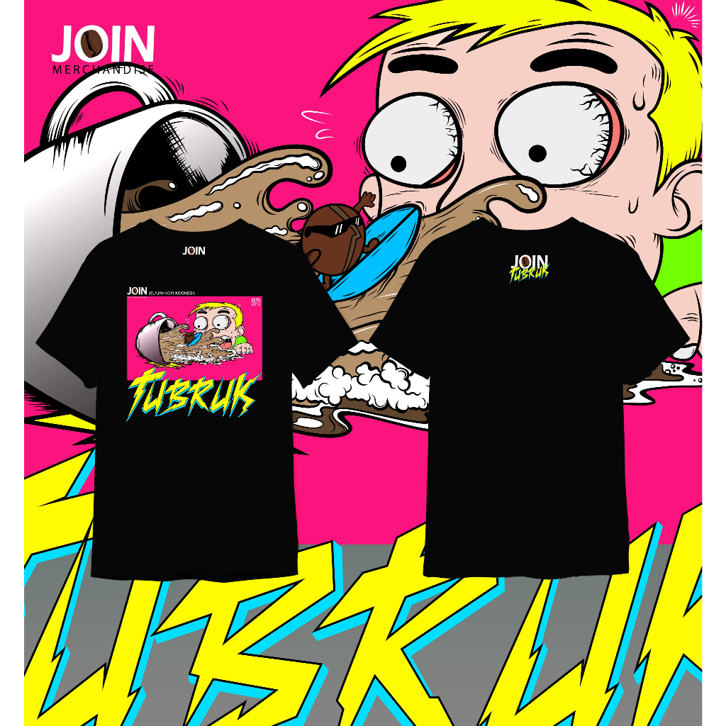 Tshirt Join Tubruk / Kaos Join Merchandise / Official Merch Join Kopi