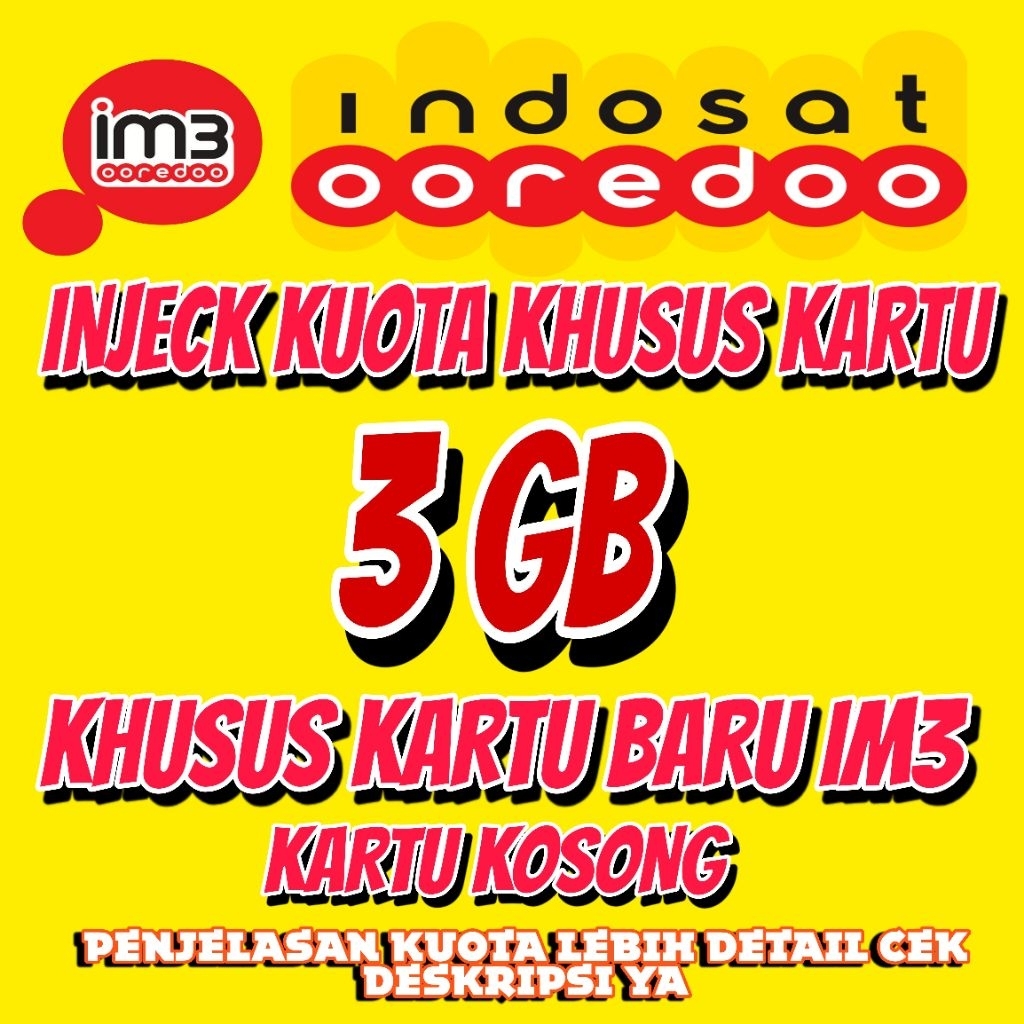 ISI ULANG KUOTA INDOSAT 3 GB KHUSUS KARTU BARU INDOSAT (KARTU KOSONG)