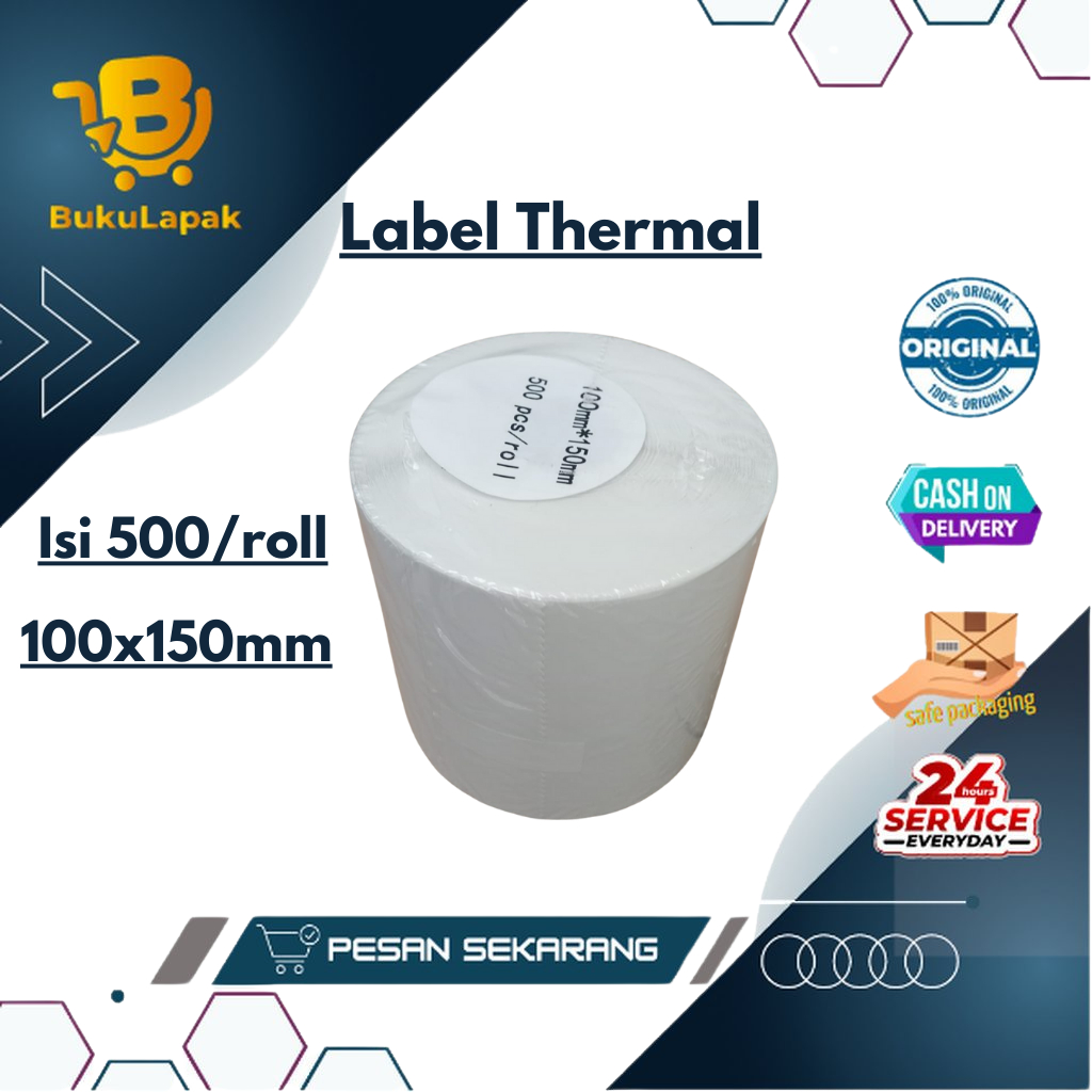 Label Thermal Roll 100x150mm 500pcs - Label Thermal 150x100mm - Kertas Thermal - Label Termal 100x15
