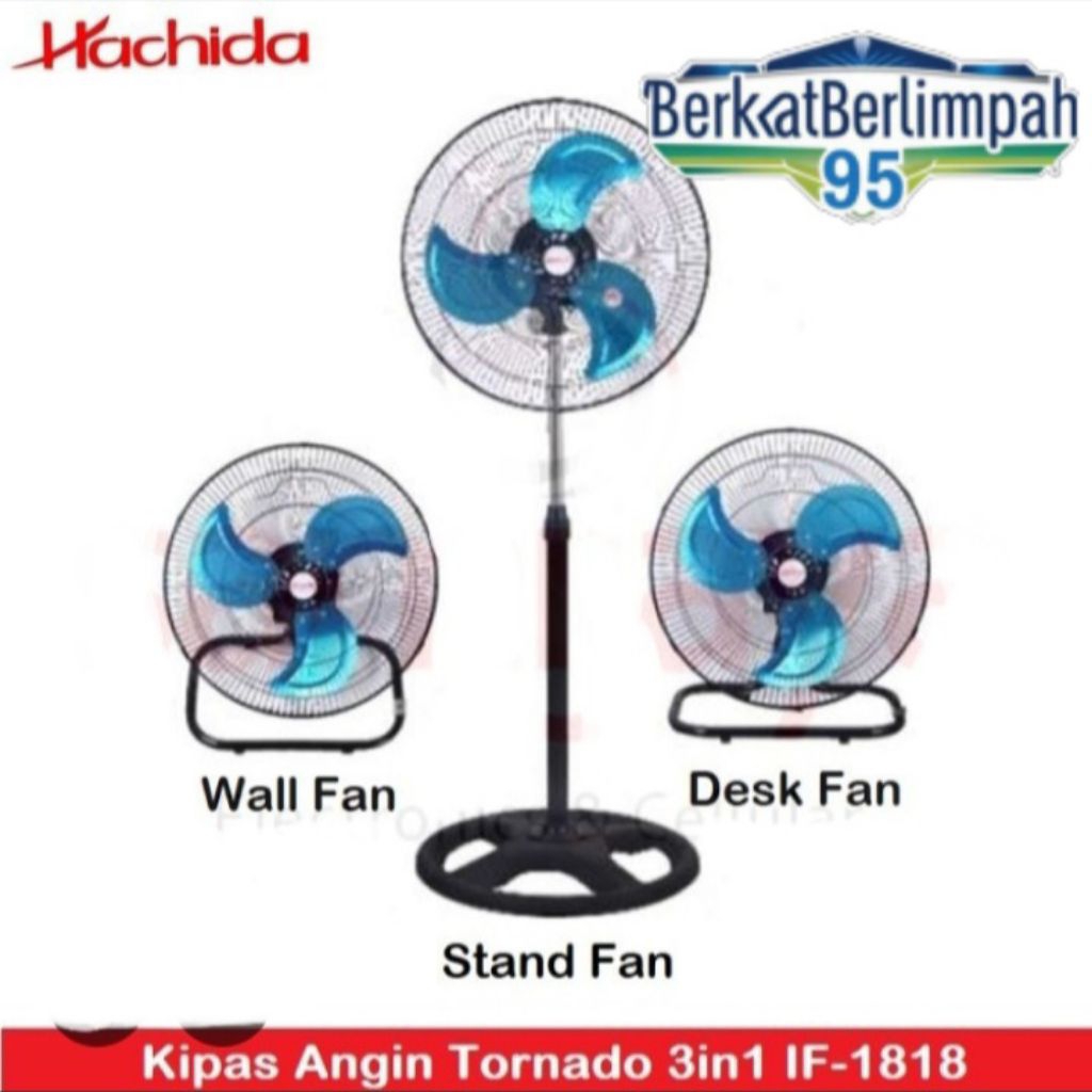 HACHIDA IF-1818 (100% ORI) Power Fan Kipas Angin Besi 18" 70W 3IN1 (Stand, Wall & Desk)