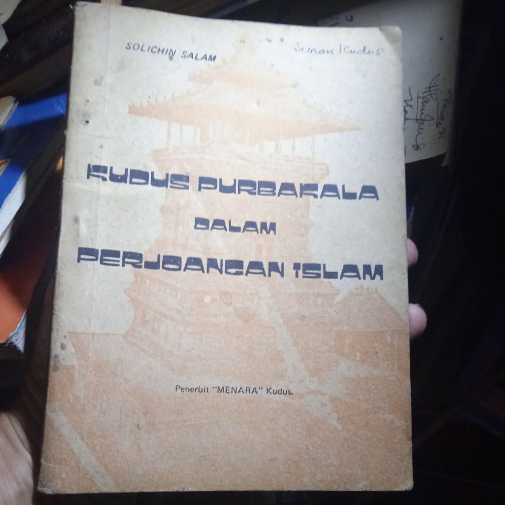 buku Kudus Purbakala dalam Perjoangan Islam, buku original jadul tahun 1977