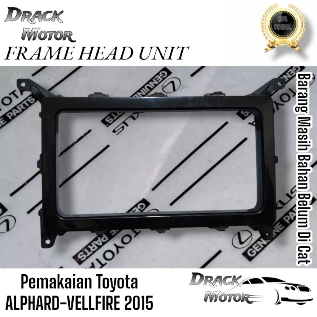 FRAME HEAD UNIT ALPHARD-VELLFIRE 2015 // Frame Head Unit TV Double Din Alphard/Vellfire 2015 // FRAM