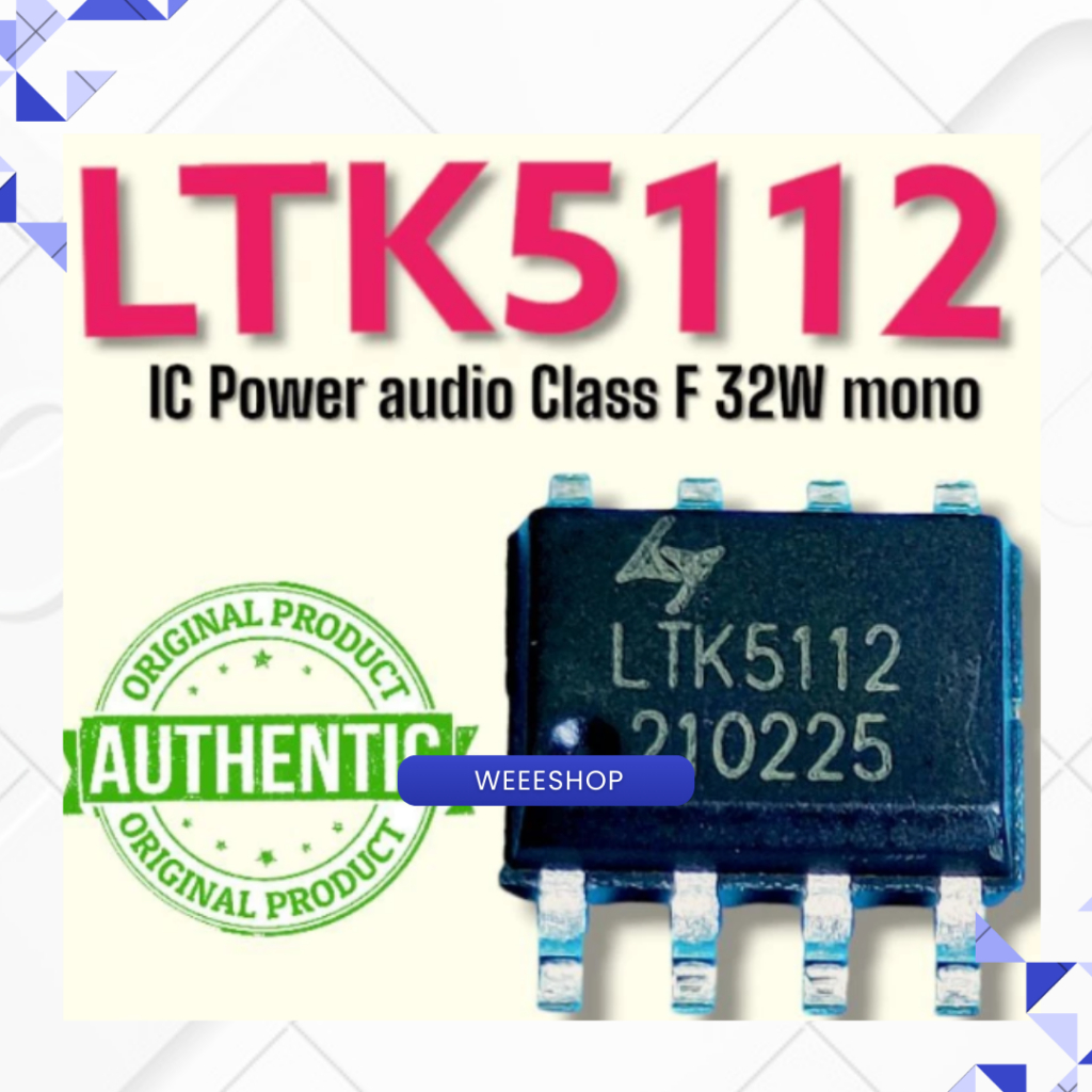 LTK5112 32W Class-F/D Audio Amplifier IC – Power Amplifier Mini 6–15.5V