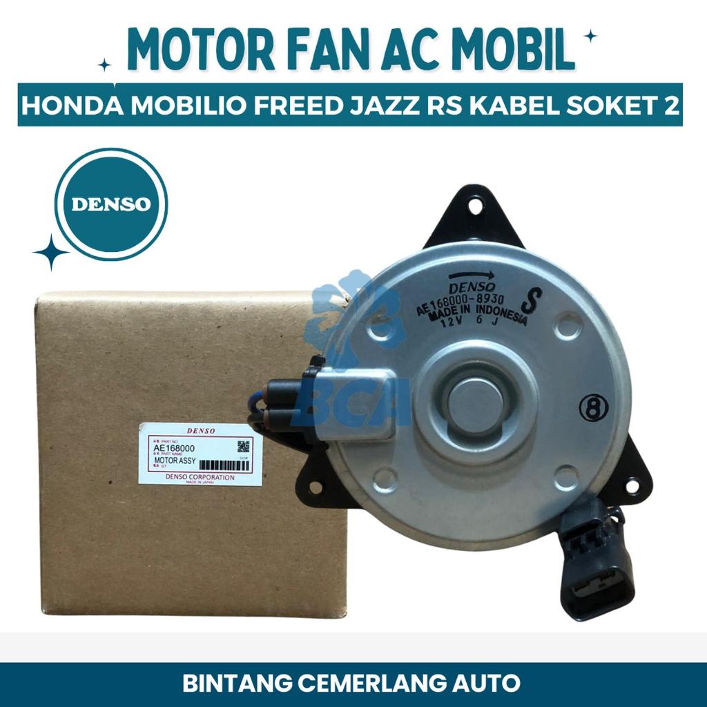 MOTOR FAN MOTORFAN AC MOBIL HONDA MOBILIO FREED JAZZ RS KABEL SOKET 2 DENSO