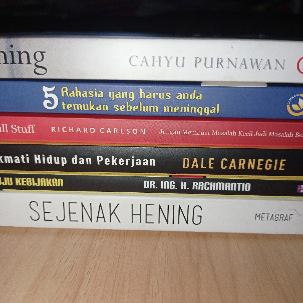 Seri Filsafat/Kebahagiaan: Sejenak Hening, Dont Sweat the Small Stuff, Petunjuk Menikmati Hidup dan 