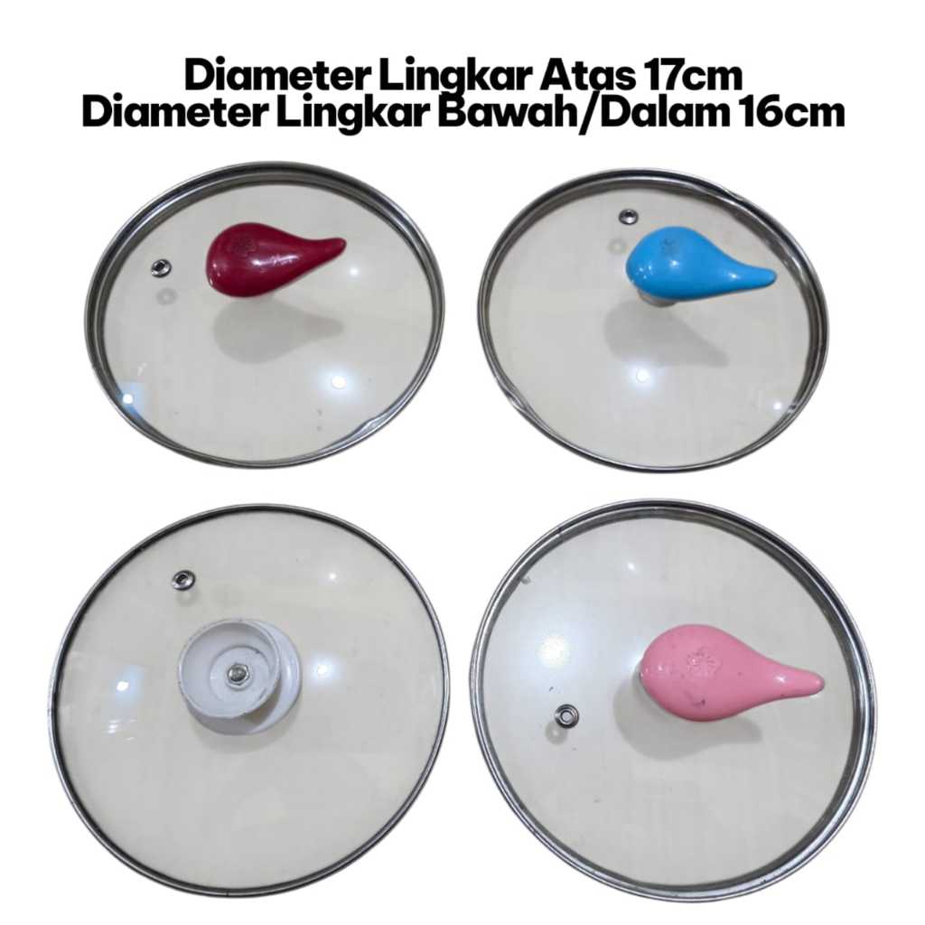 TUTUP PANCI KACA DIAMETER 17CM TUTUP PANCI KACA BENING 17CM