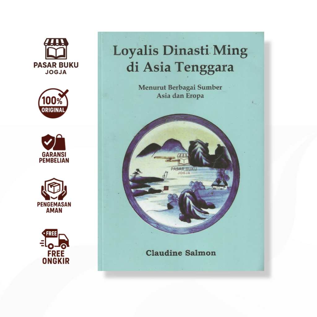 Buku Loyalis Dinasti Ming di Asia Tenggara - Claudine Salmon - Gramedia