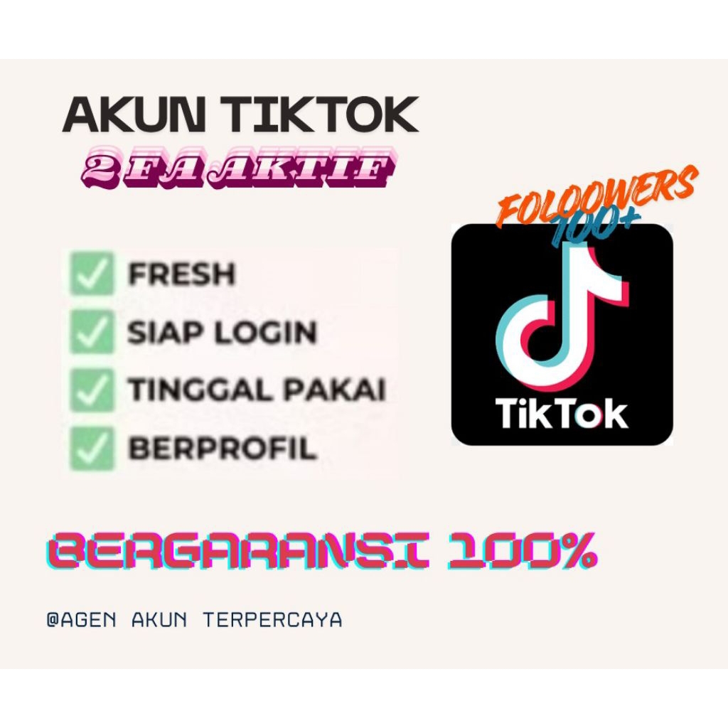AKUN TIKTOK BERGARANSI LOQIN 2FA EMAIL AKTIF