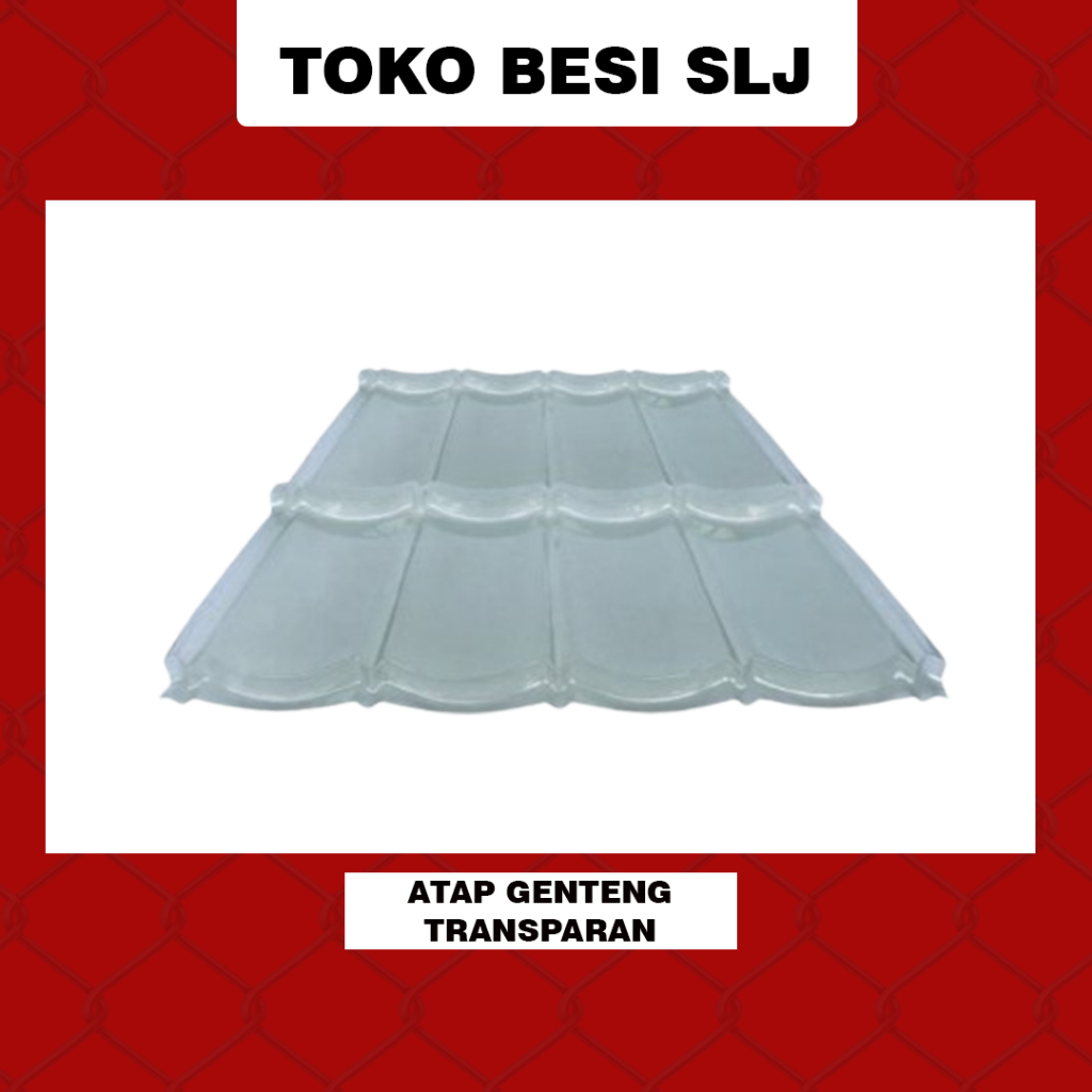 ATAP GENTENG TRANSPARAN