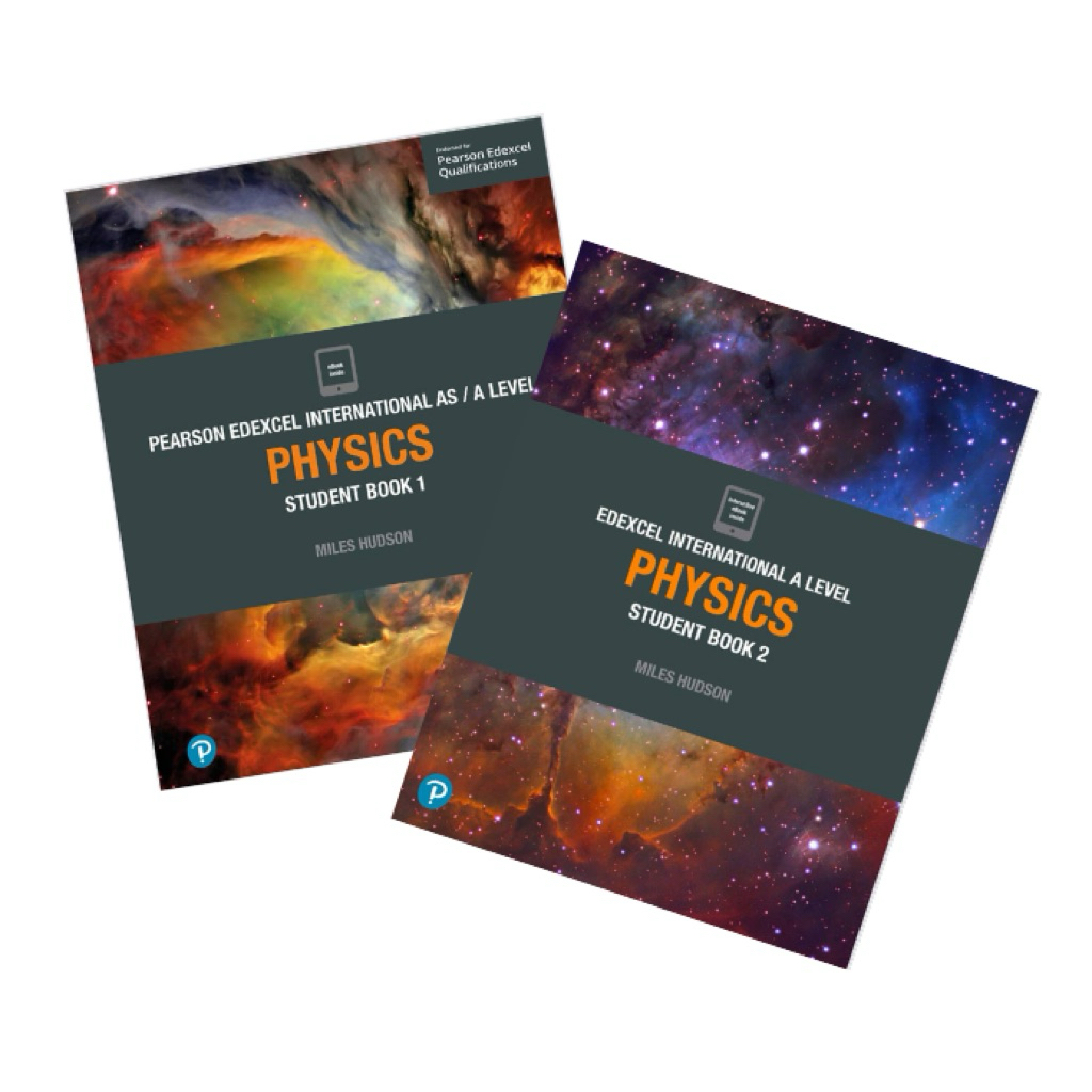 Pearson Edexcel International AS/A Level Physics Student Book 1 & 2
