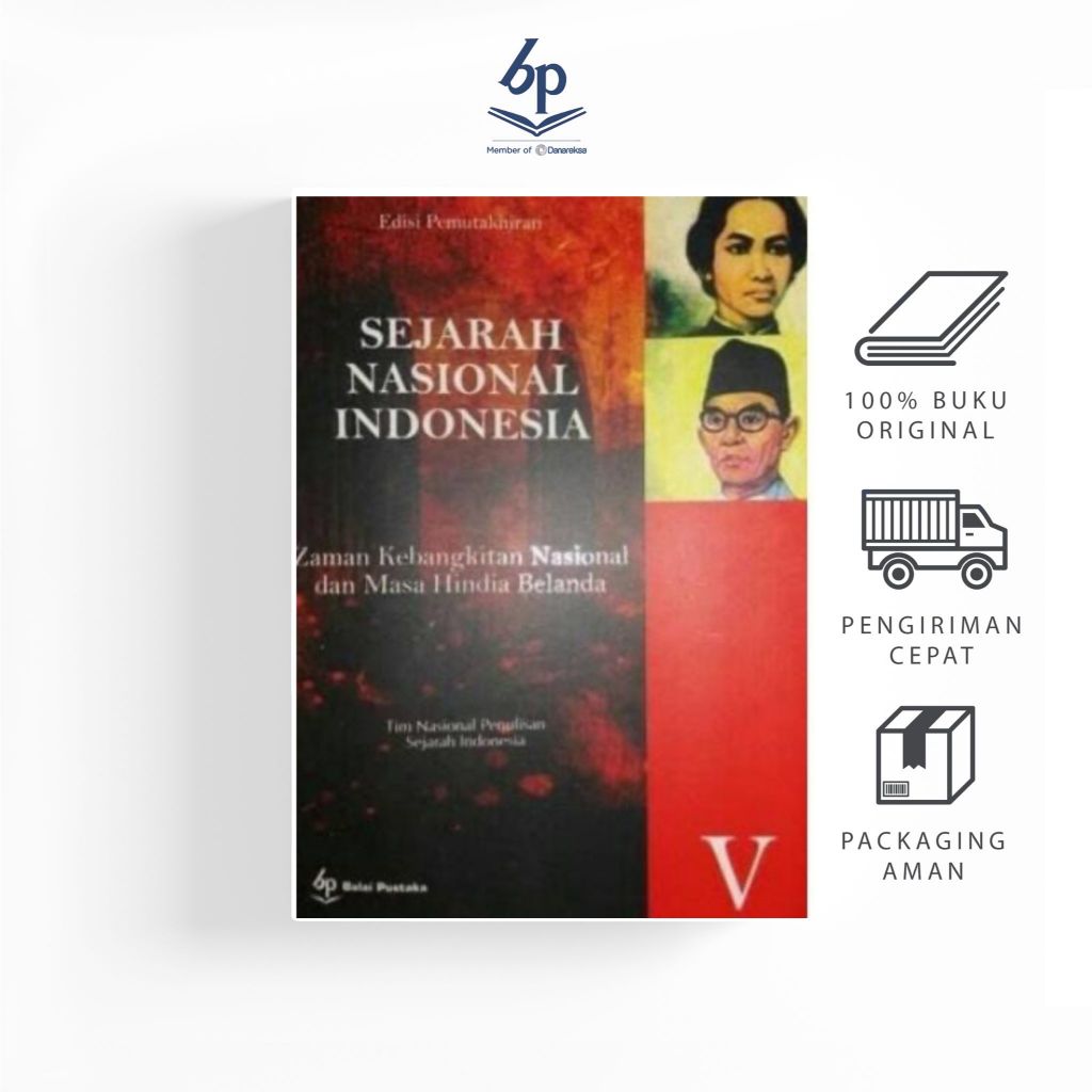 Sejarah Nasional Indonesia Jilid 5  (Sartono K., Marwati Djoened Poesponegoro, Nugroho Notosusanto (