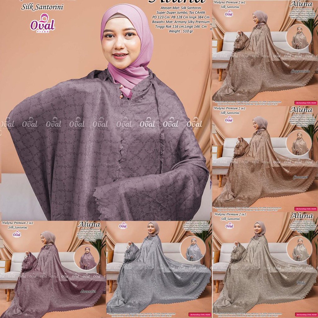 Aluna Mukena Original Oval Hijab Armani Silk Santorini Mukena Premium 2in1 Super Jumbo Free Mukena A