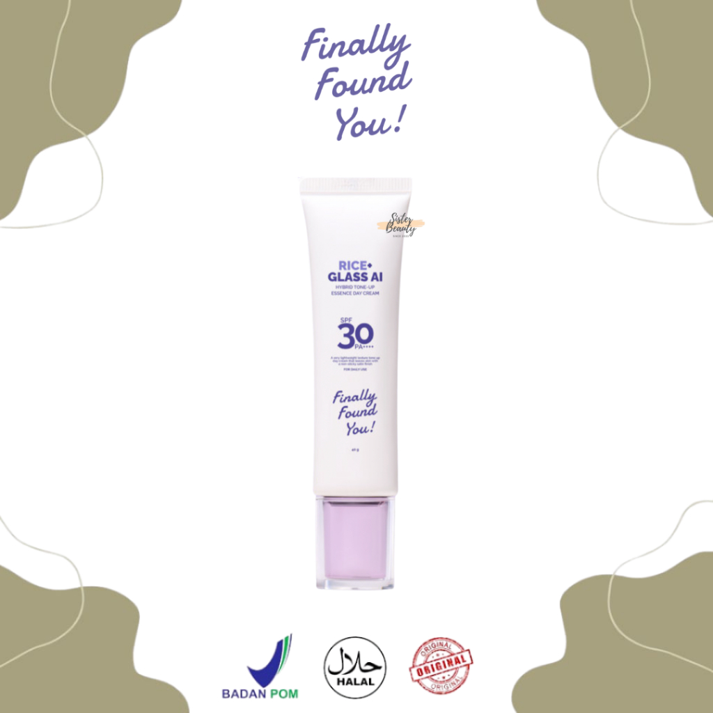 SisterBeauty - Finally Found You Rice+ Glass AI Hybrid Tone-Up Essence Day Cream SPF 30 PA++++