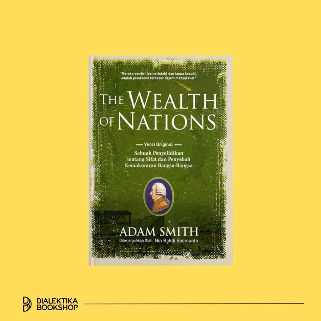 BUKU THE WEALTH OF NATIONS - ADAM SMITH