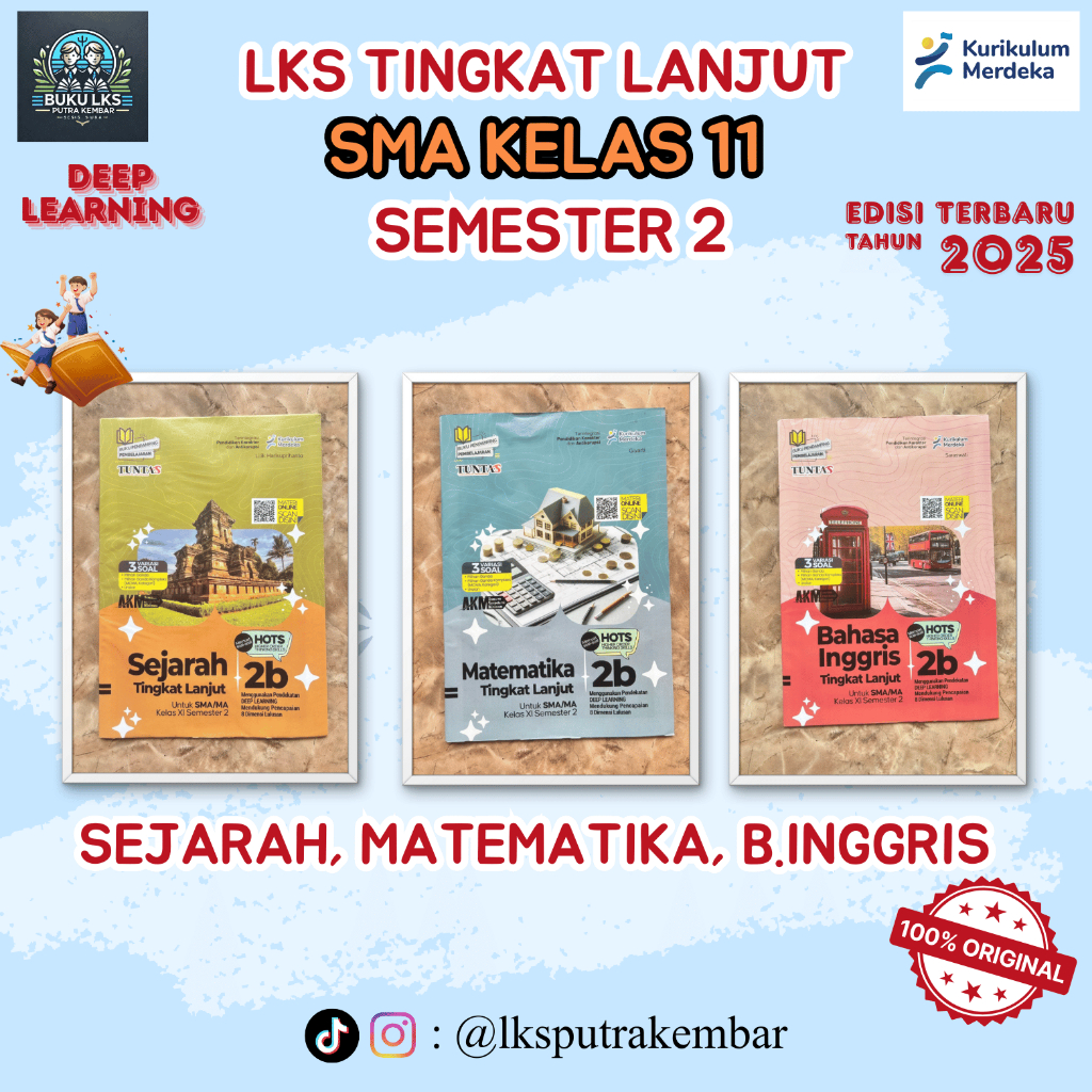 LKS MATEMATIKA, BAHASA INGGRIS DAN SEJARAH TINGKAT LANJUT KELAS 11 UNTUK SMA/MA KURIKULUM MERDEKA-TU