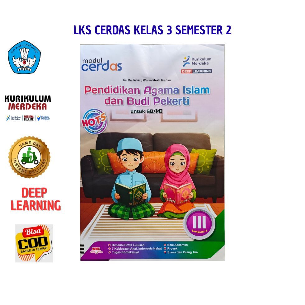 LKS CERDAS Pendidikan Agama Islam Kelas 3 Semester 2 Kurikulum Merdeka Deep Learning Latihan Soal