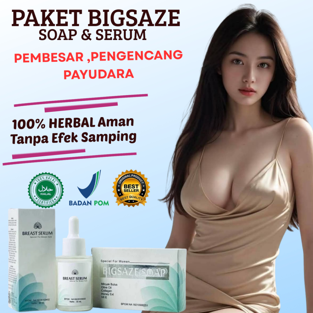 BREAST SERUM Pembesar Payudara Pengencang Payudara Ampuh Permanen - Bigsaze Soap Obat Pembesar Payud