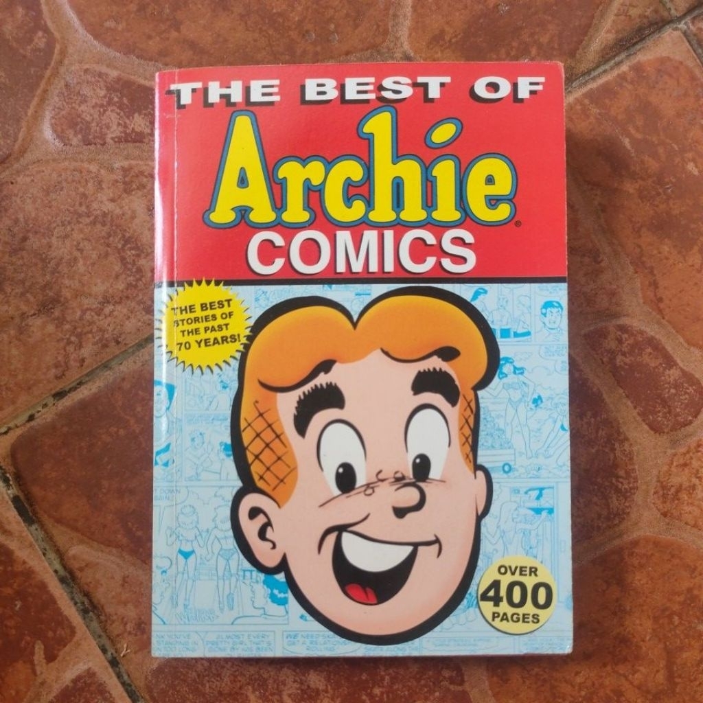 THE BEST OF ARCHIE COMICS THE BEST STORIES OF THE PAST 70 YEAR OVER 400 PAGES