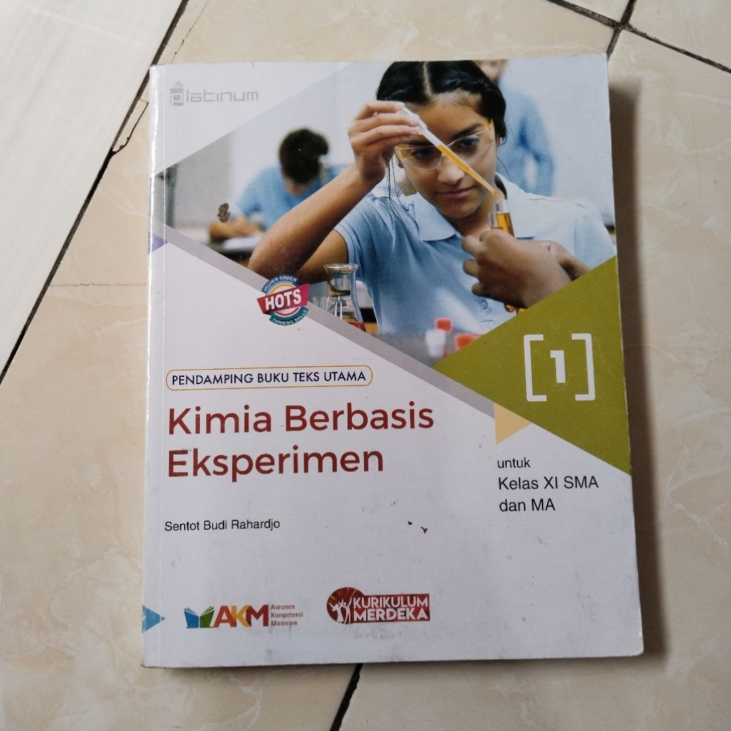 BUKU PAKET PELAJARAN KIMIA BERBASIS EXPERIMEN KELAS X1/11 SMA/MA KURIKULUM MERDEKA/PLATINUM
