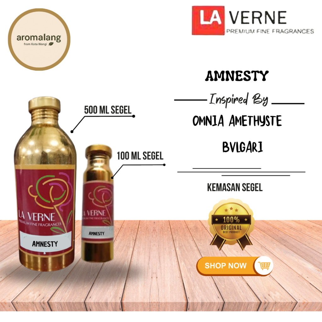 AMNESTY BY LA VERNE PARFUM BIBIT | SEGEL 500ML | SEGEL 100ML | REPACK 250ML | REPACK 100ML