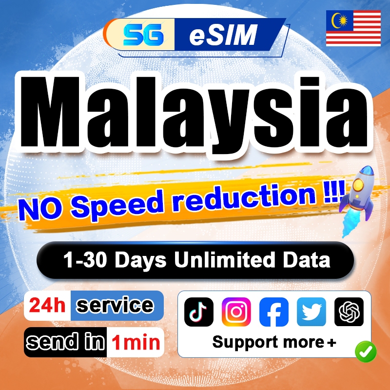 Malaysia eSIM 5G High Speed 1-30 Days 500MB-15GB Unlimited Data CelcomDigi eSIM Card
