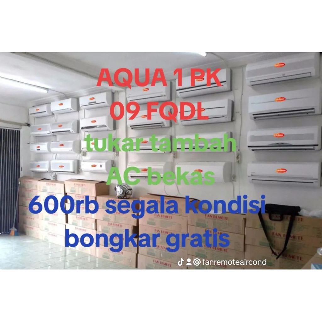+PASANG AC  AQUA 1PK 09 FQDL